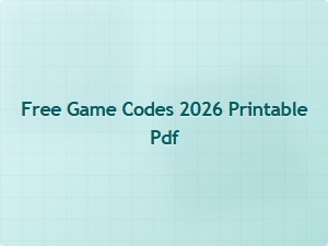 Free Game Codes 2026 Printable Pdf Tips