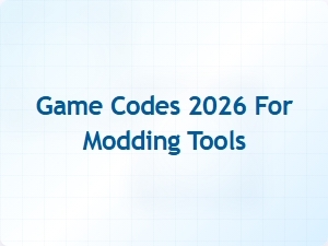 Game Codes 2026 for Modding Tools